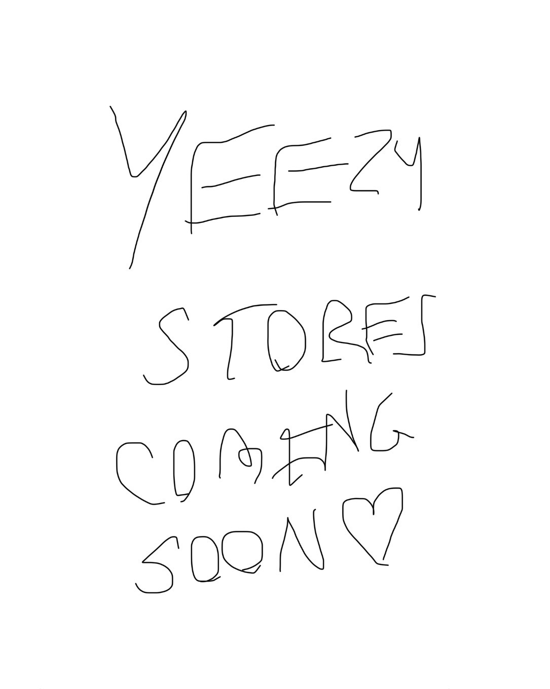 YEEZY STORES COMING SOON